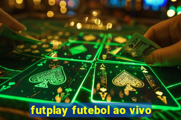 futplay futebol ao vivo